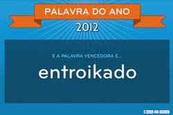 “Entroikado” é a palavra do ano 2012