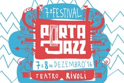 Sétima edição do festival Porta Jazz volta ao Rivoli em dezembro