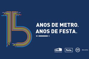 Animação em estações e veículos assinalam os 15 anos de Metro do Porto