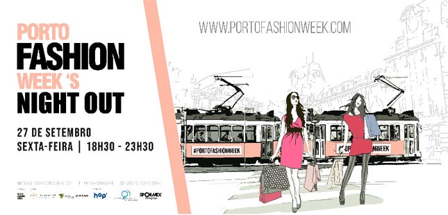 Porto Fashion Week’s Night Out está de volta à cidade Invicta