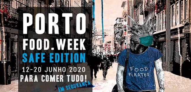 Porto Food Week regressa à cidade em formato Safe Edition