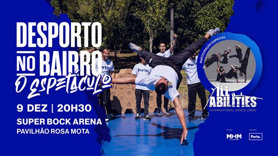“Desporto no Bairro” apresenta espetáculo final no Super Bock Arena
