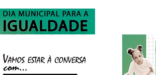 Matosinhos prepara conversa para o Dia Municipal para a Igualdade